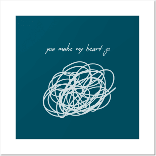 You make my heart go Posters and Art